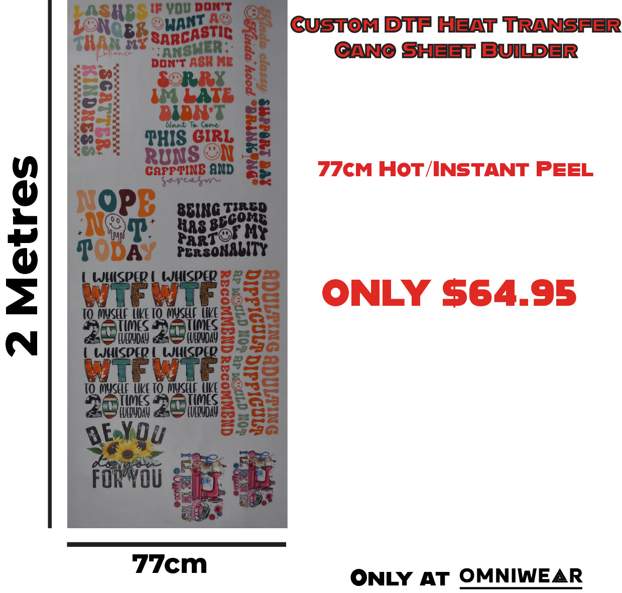 Custom DTF Heat Transfer - Gang Sheet (77cm wide, hot/instant peel)